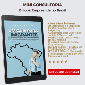 A Mini Consultoria Empreenda no Brasil - Um Guia Prático Para Imigrantes, é uma mini consultoria completa em formato e-book, que tem como objetivo, economizar tempo e dinheiro para todos que estão começando a empreender e que precisam implementar seus conhecimentos. Cinco Bônus inclusos: 10 Estratégias de Marketing Digital para Pequenos Negócios; Guia prático para usar redes sociais, SEO e e-mail marketing no crescimento do seu negócio; Checklist Diário de Gestão Empresarial; BÔNUS EXTRA 1 - Modelo de Contrato Social Simples; BÔNUS EXTRA 2 - Modelo de Planilha para o Planejamento Financeiro Inicial.