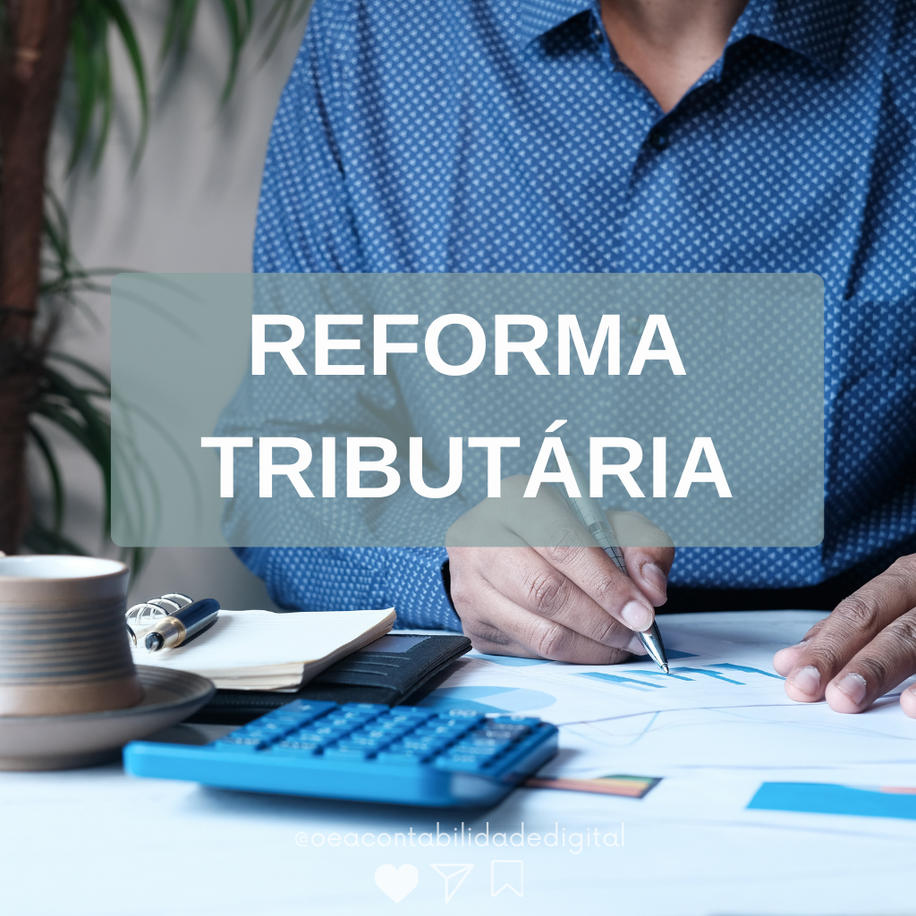 Consultoria tributária no contexto da reforma tributária.